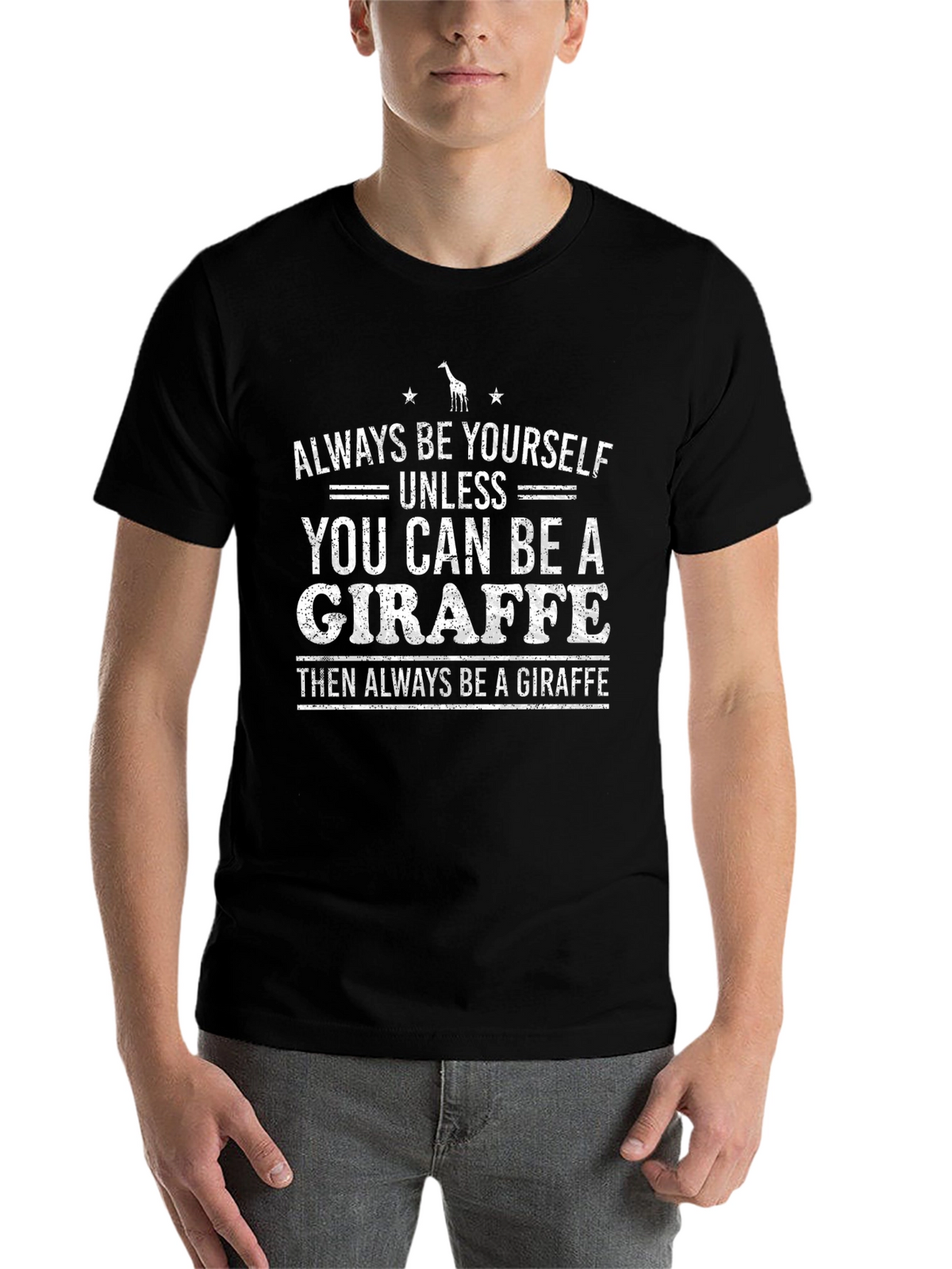Be a Giraffe Graphic T-Shirt