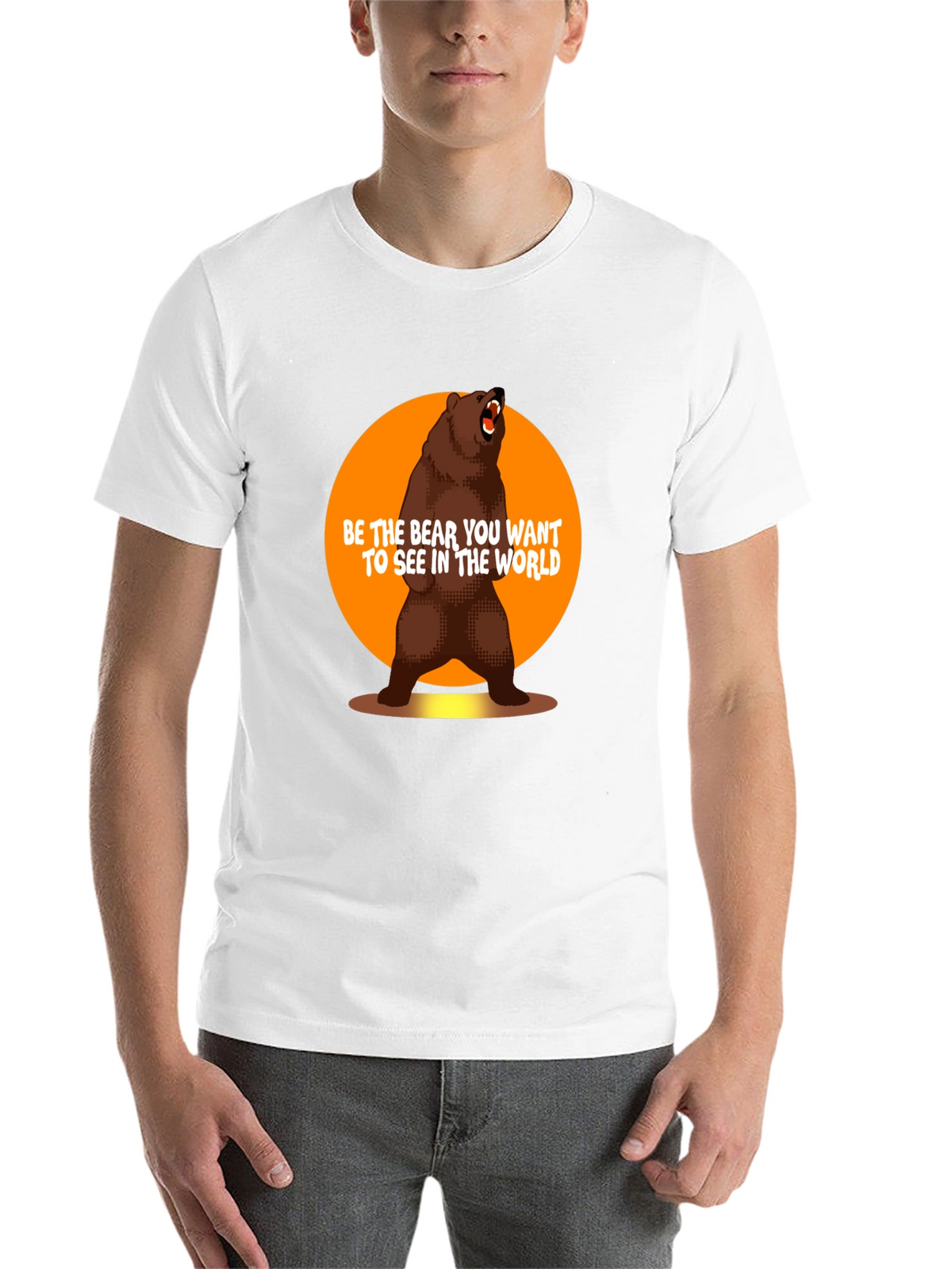 Be the Bear T-Shirt - Inspirational Graphic Tee