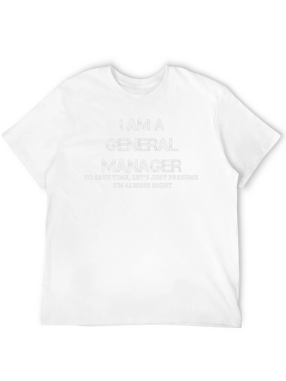 General Manager T-Shirt - Funny Manager Gift