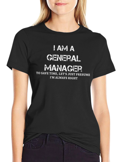 General Manager T-Shirt - Funny Manager Gift