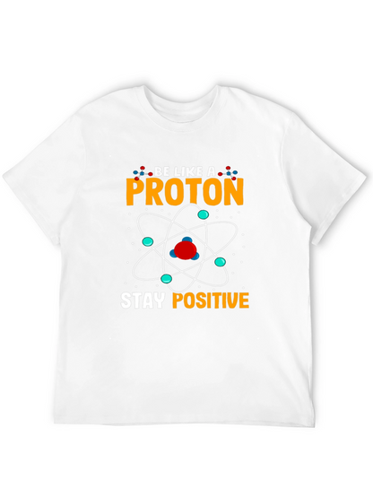 Stay Positive Proton Graphic T-Shirt