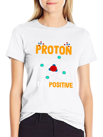 Stay Positive Proton Graphic T-Shirt