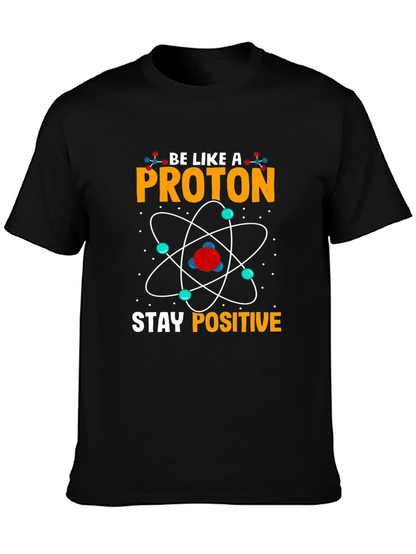 Stay Positive Proton Graphic T-Shirt