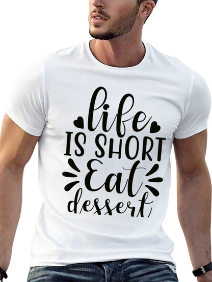 Life is Short Eat Dessert Black Graphic Tee