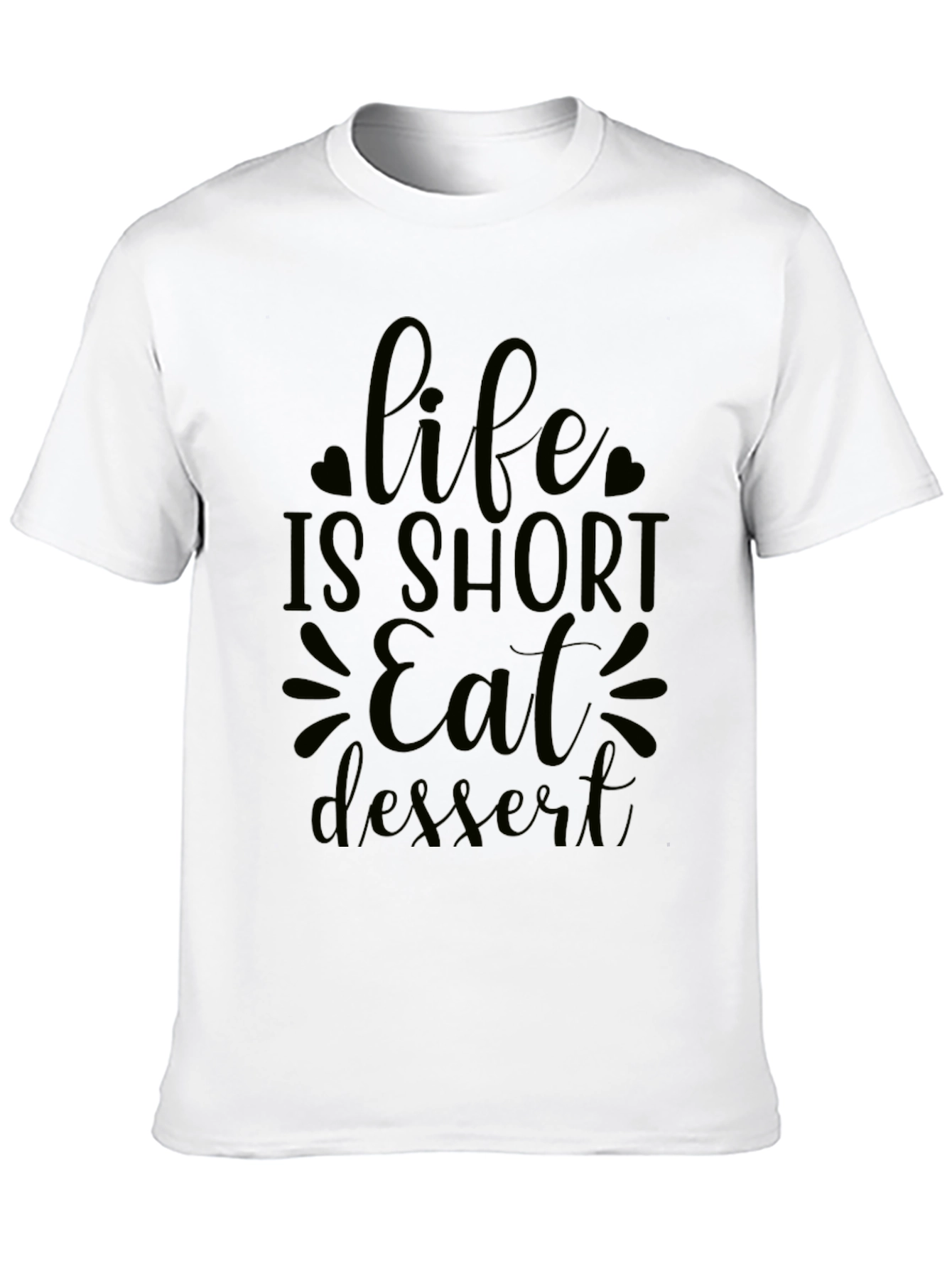 Life is Short Eat Dessert Black Graphic Tee
