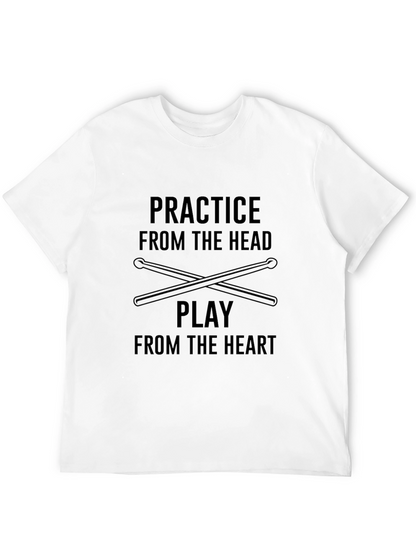 Practice From The Head Drums T-Shirt