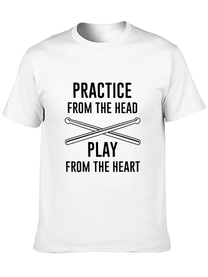 Practice From The Head Drums T-Shirt