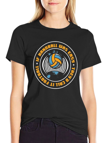 Handball Graphic Tee - If Handball Was Easy Design