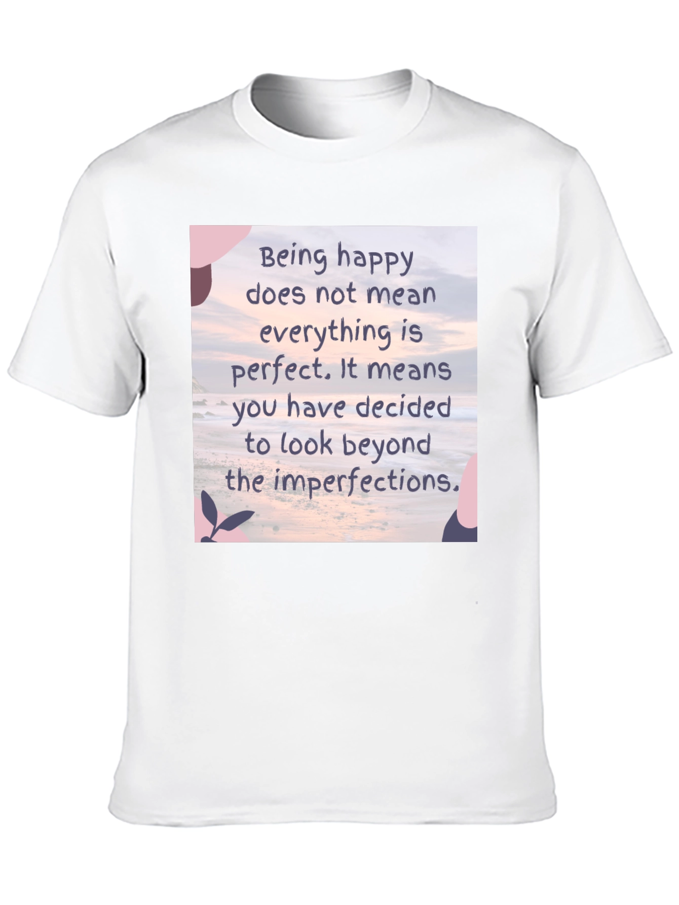 Inspirational Quote Graphic Tee