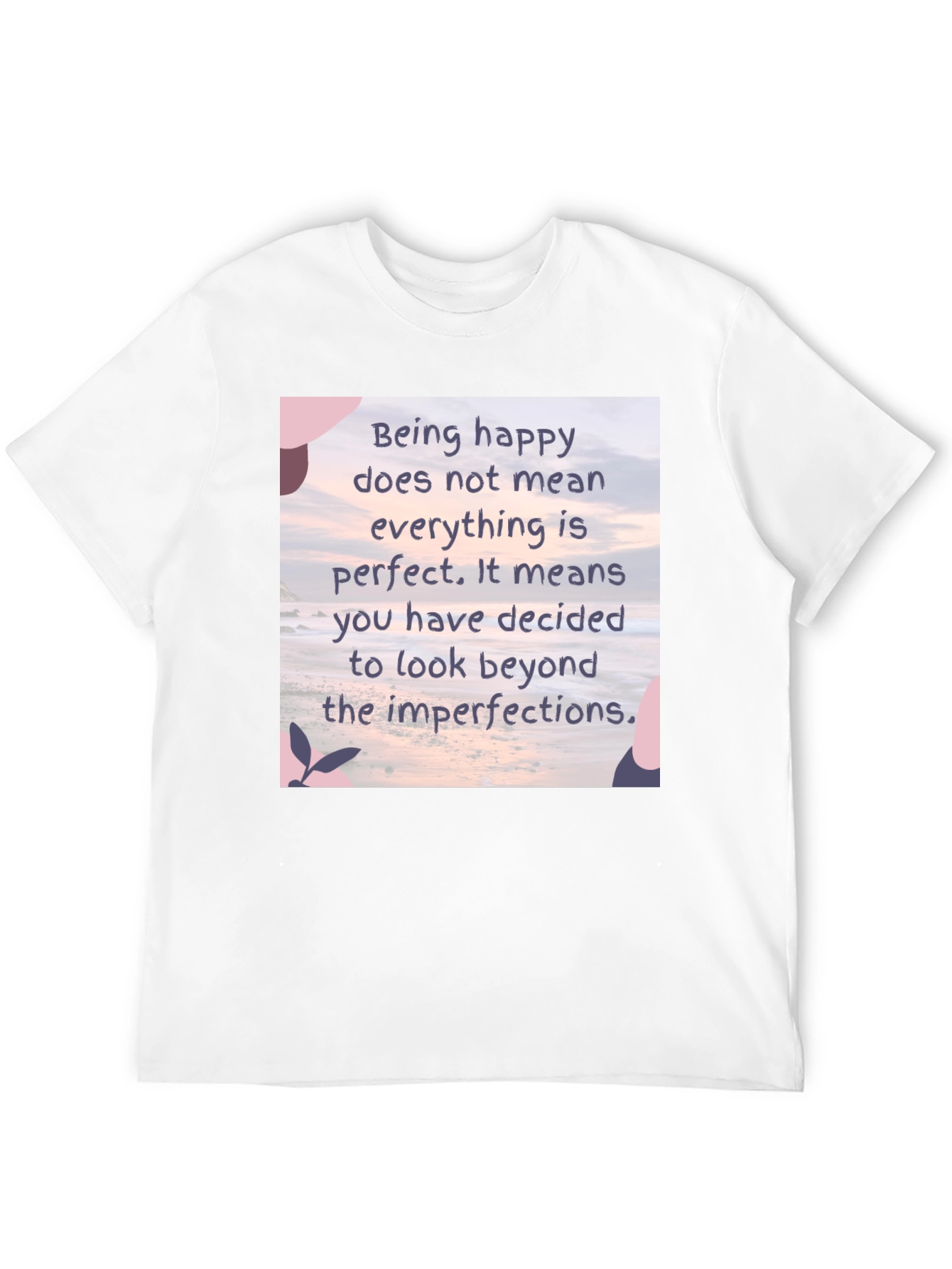 Inspirational Quote Graphic Tee