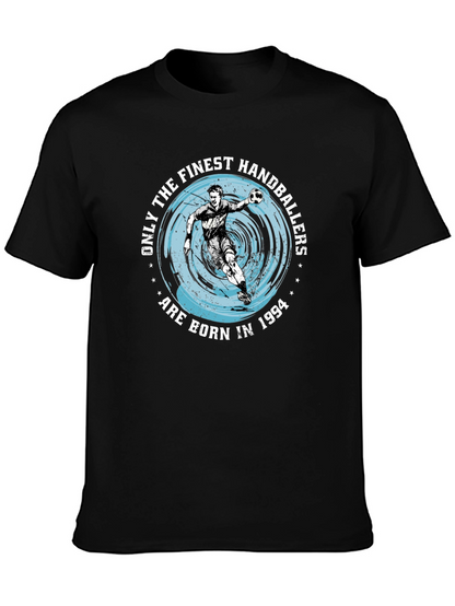 Finest Handballers Born In 1994 Black T-Shirt