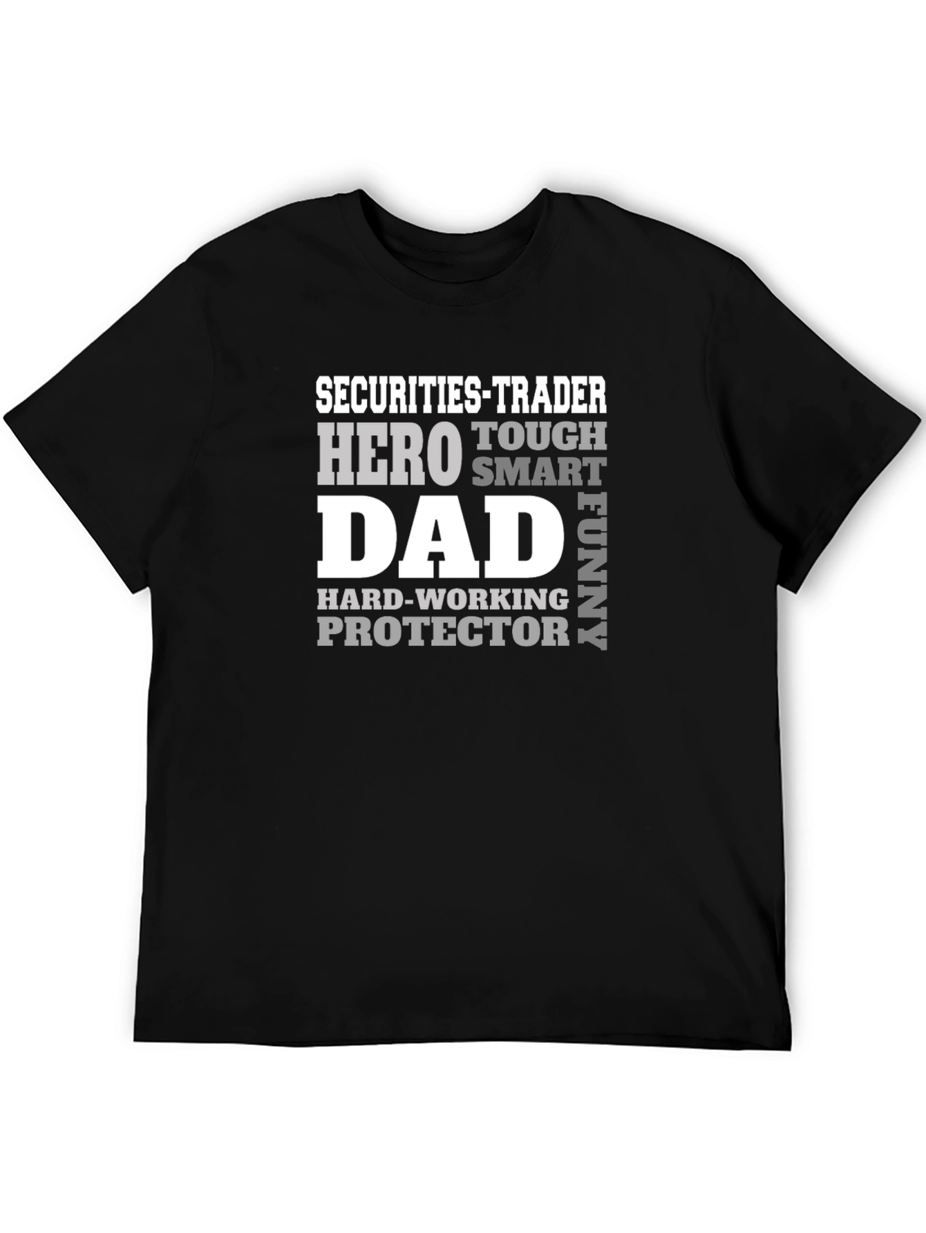 Securities Trader Dad Hero Graphic Tee