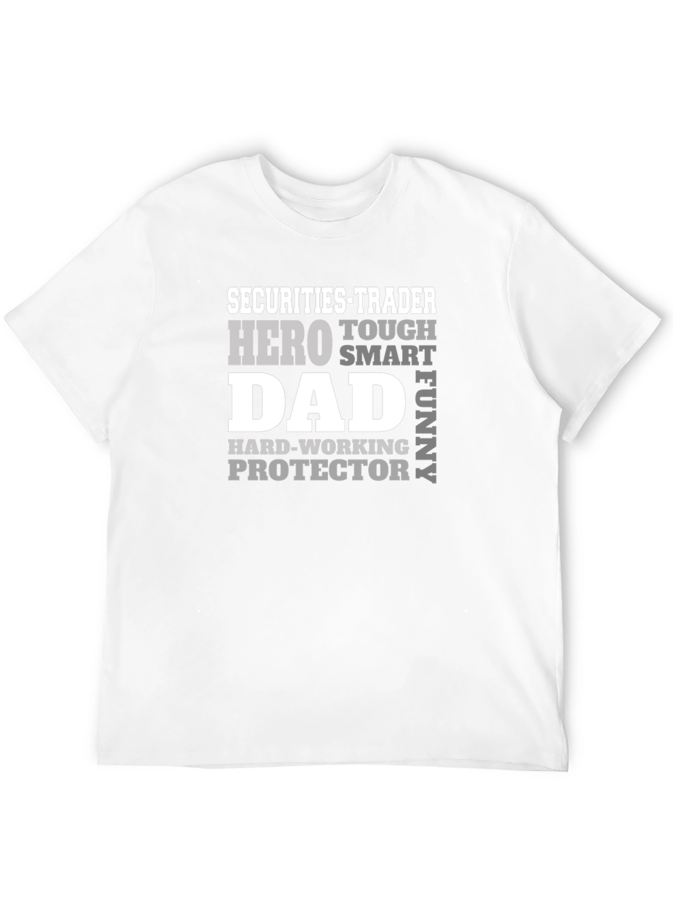 Securities Trader Dad Hero Graphic Tee