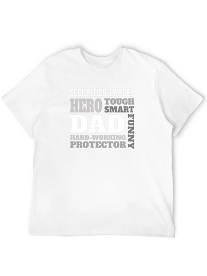 Securities Trader Dad Hero Graphic Tee