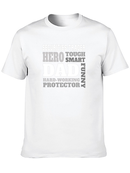 Securities Trader Dad Hero Graphic Tee