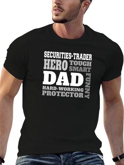 Securities Trader Dad Hero Graphic Tee