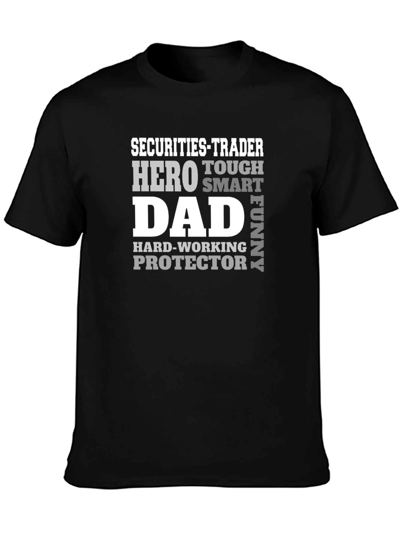 Securities Trader Dad Hero Graphic Tee