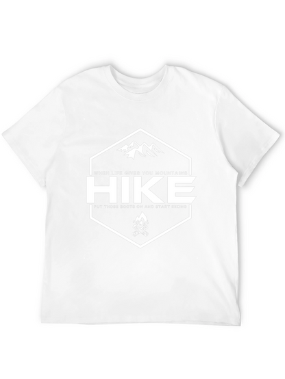 Hike T-Shirt - When Life Gives You Mountains