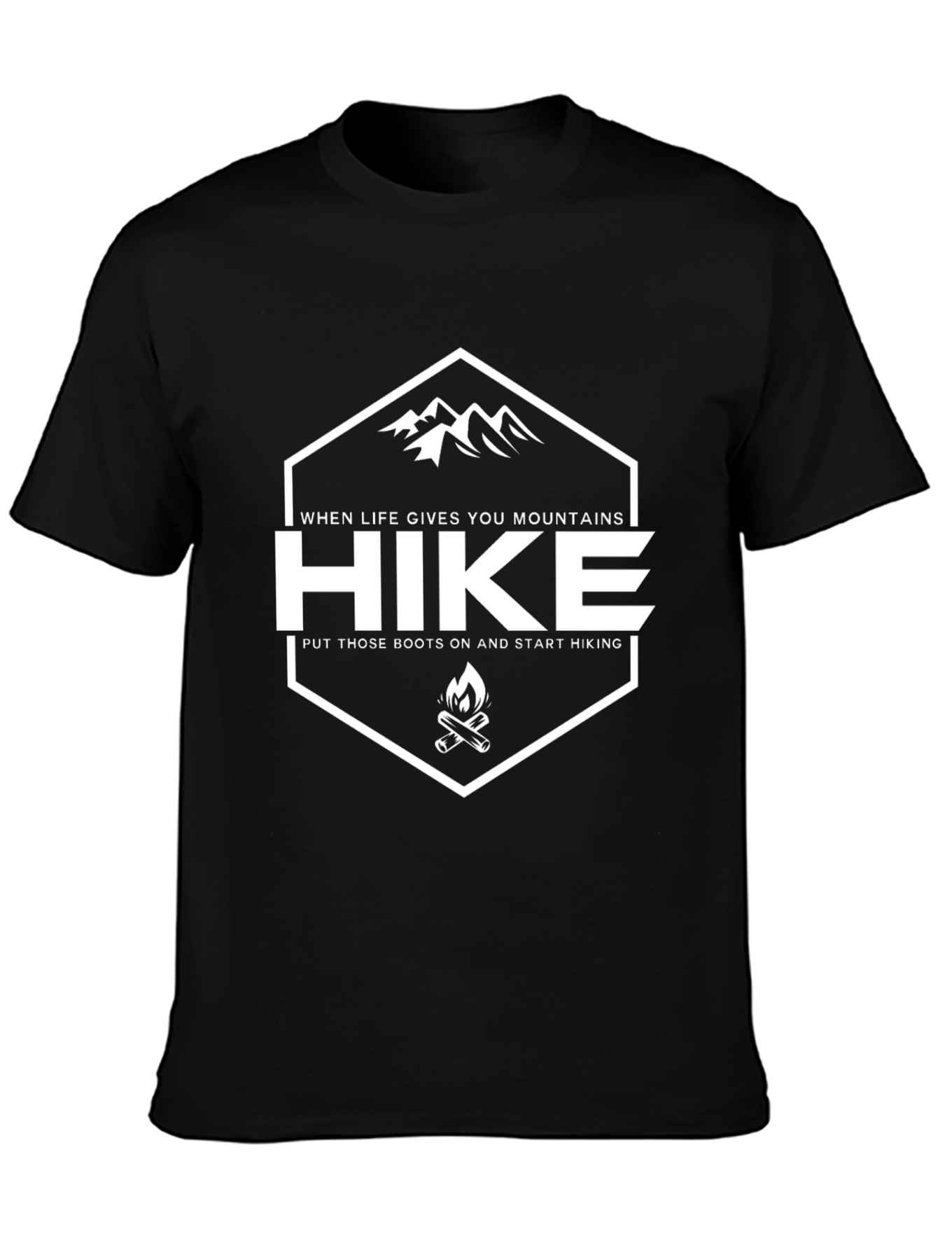 Hike T-Shirt - When Life Gives You Mountains