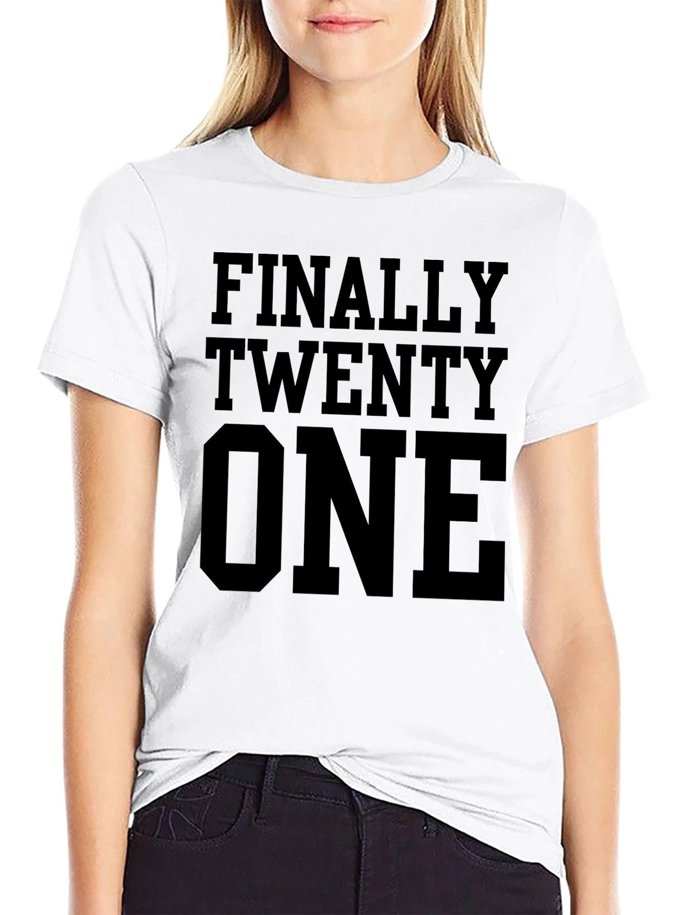 Finally Twenty One T-Shirt