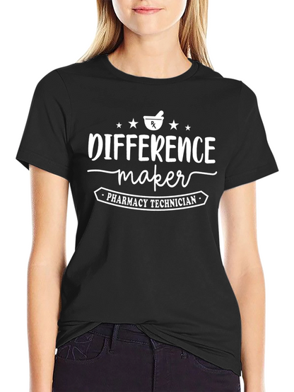 Pharmacy Technician Difference Maker T-Shirt