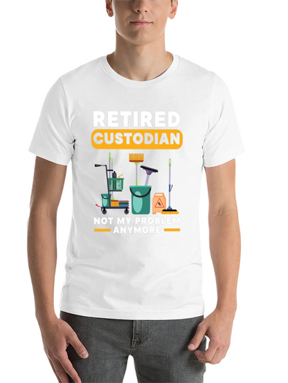 Retired Custodian T-Shirt Cleaning Crew Humor Tee
