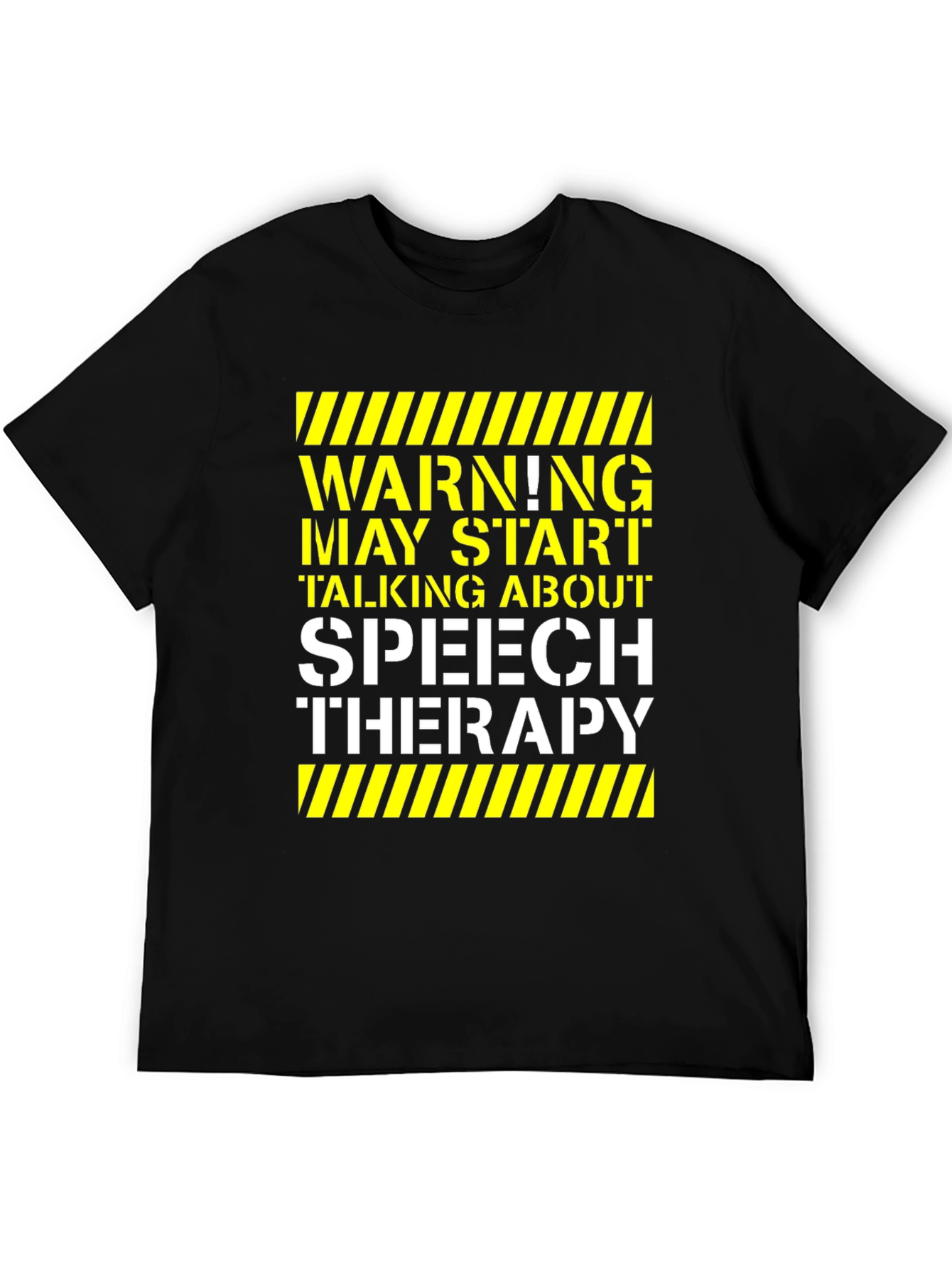 Speech Therapy T-Shirt - Warning May Start Talking
