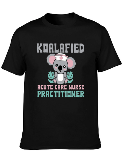 Koalafied Acute Care Nurse Practitioner Graphic Tee