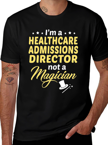 Healthcare Admissions Director T-Shirt