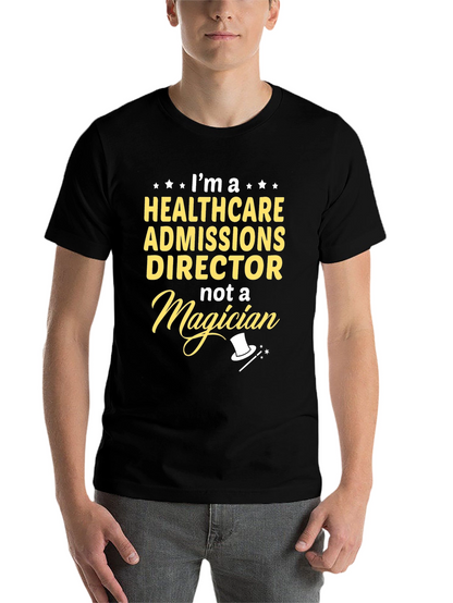 Healthcare Admissions Director T-Shirt