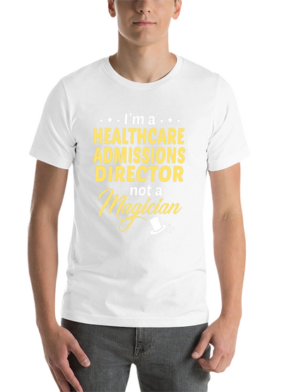 Healthcare Admissions Director T-Shirt