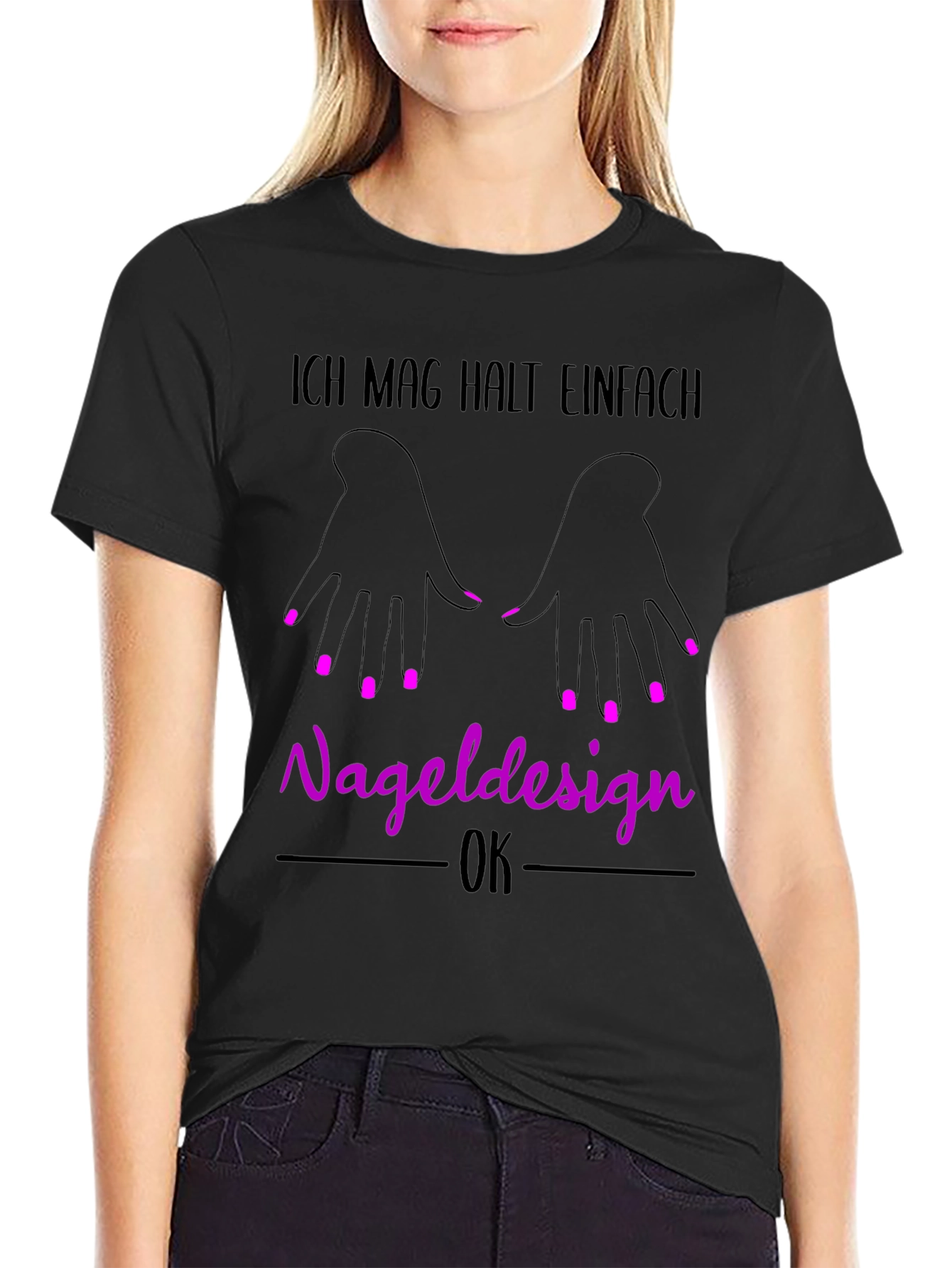 Nail Design T-Shirt - Ich Mag Halt Einfach Nageldesign