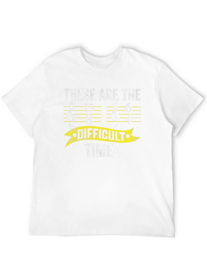 Difficult Times Music T-Shirt