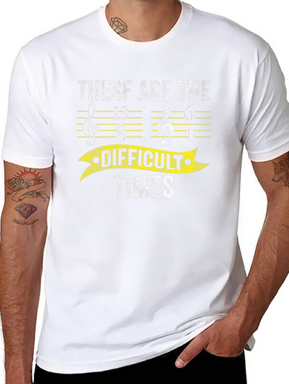 Difficult Times Music T-Shirt
