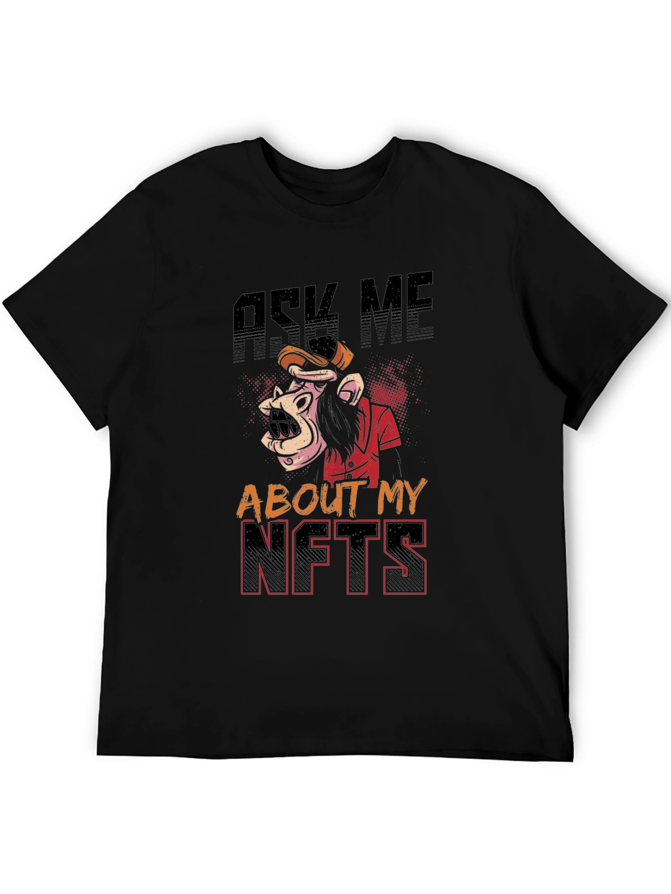 Ask Me About My NFTs Graphic Tee