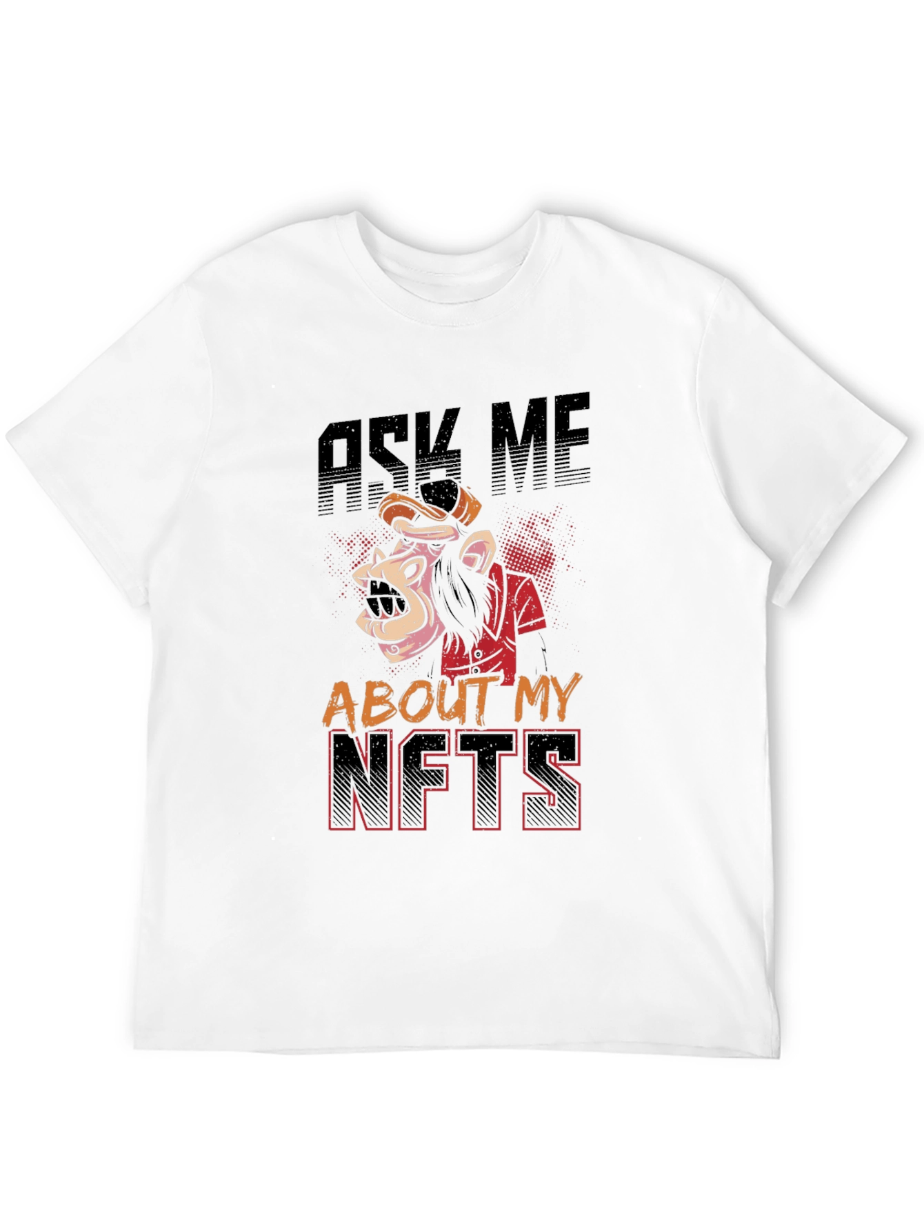 Ask Me About My NFTs Graphic Tee