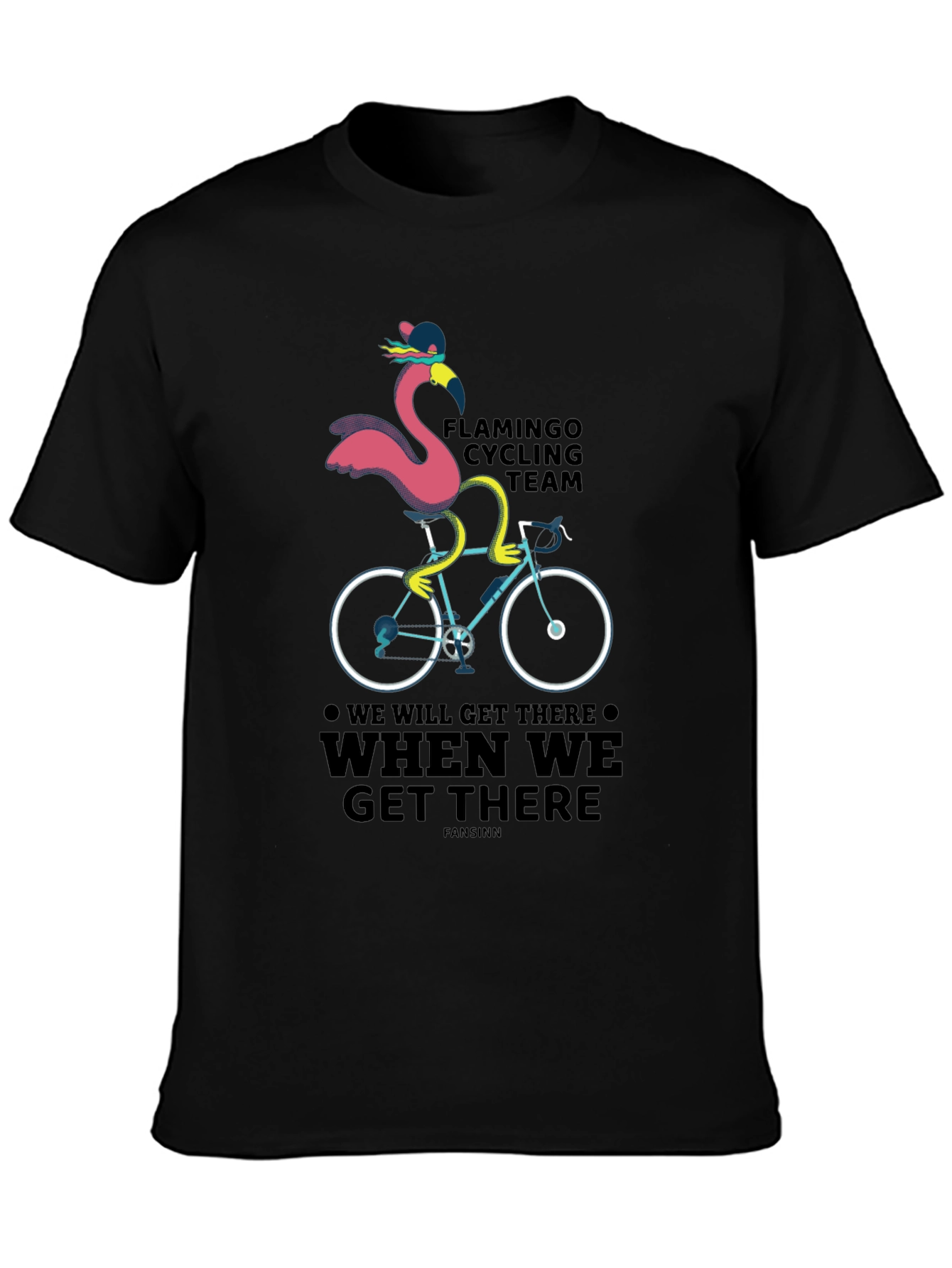 Flamingo Cycling Team T-Shirt - We Will Get There
