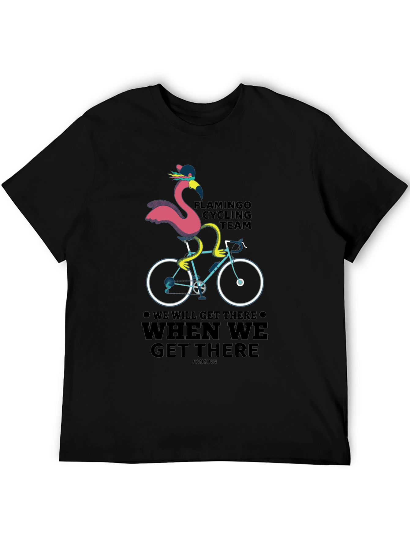 Flamingo Cycling Team T-Shirt - We Will Get There