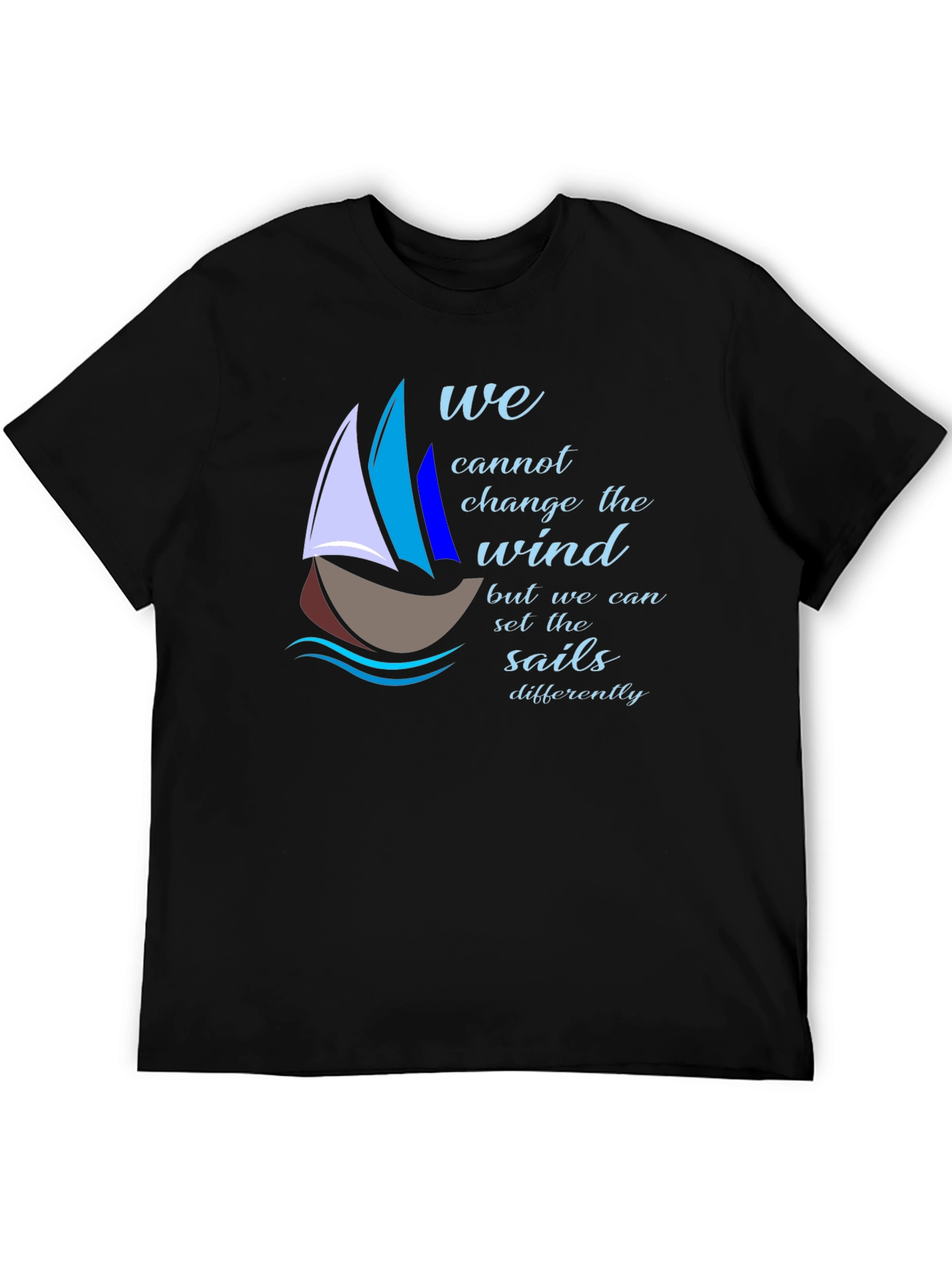 Sailing Quote T-Shirt - Change the Sails!