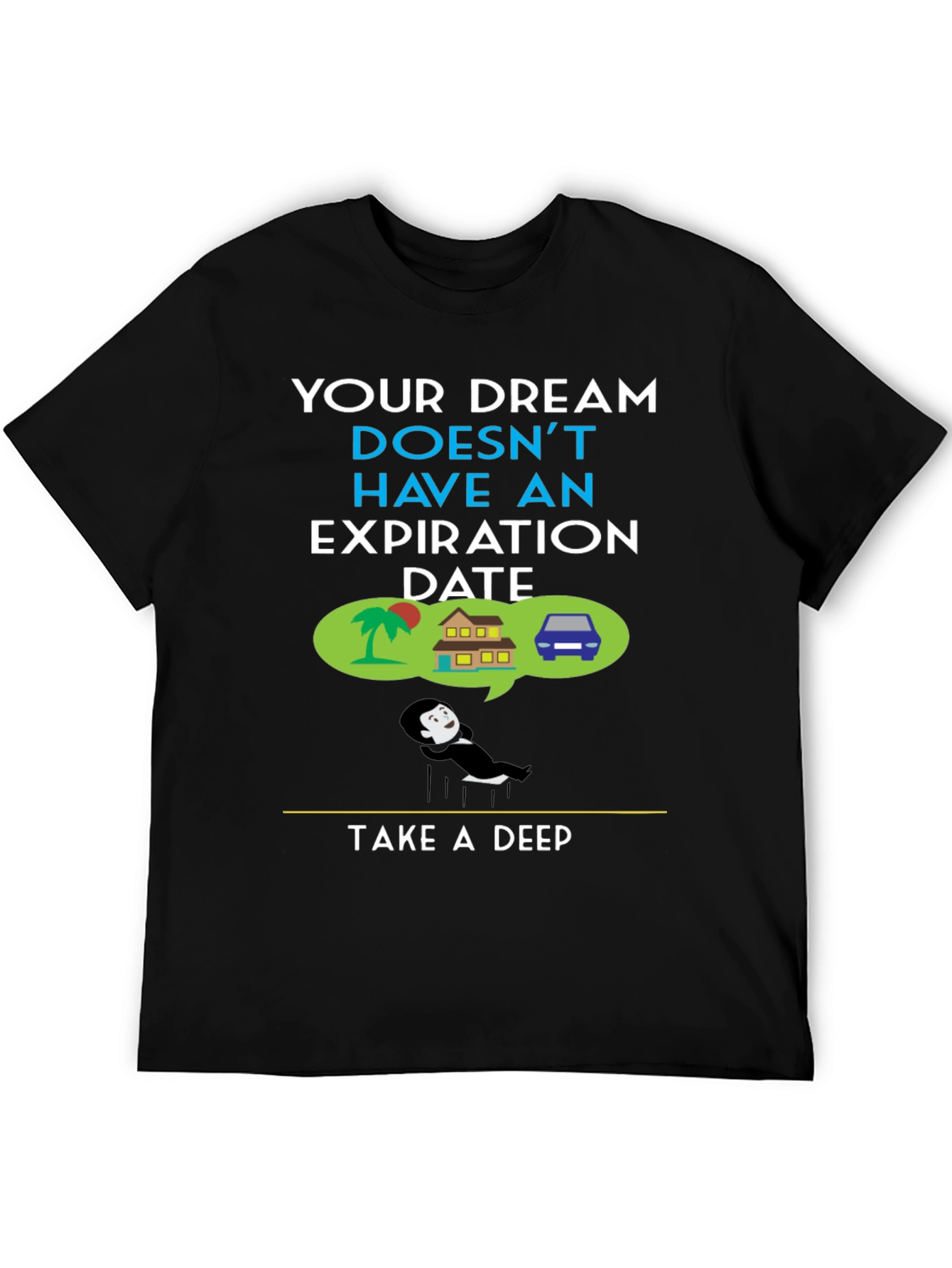 Dream Big T-Shirt - Inspirational Graphic Tee