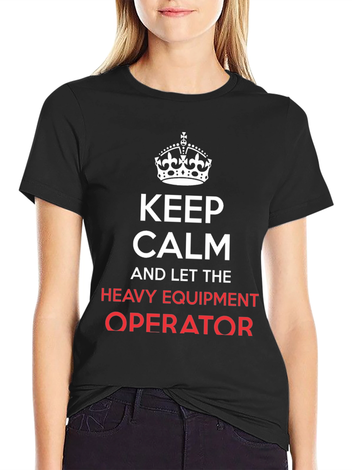 Keep Calm Heavy Equipment Operator T-Shirt
