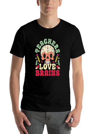 Teachers Love Brains Graphic Tee - Funny Skull T-Shirt