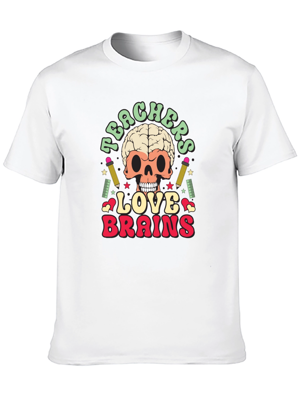 Teachers Love Brains Graphic Tee - Funny Skull T-Shirt