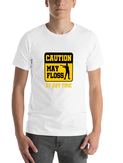 Caution May Floss At Any Time Graphic Tee