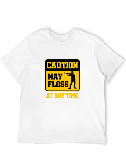 Caution May Floss At Any Time Graphic Tee