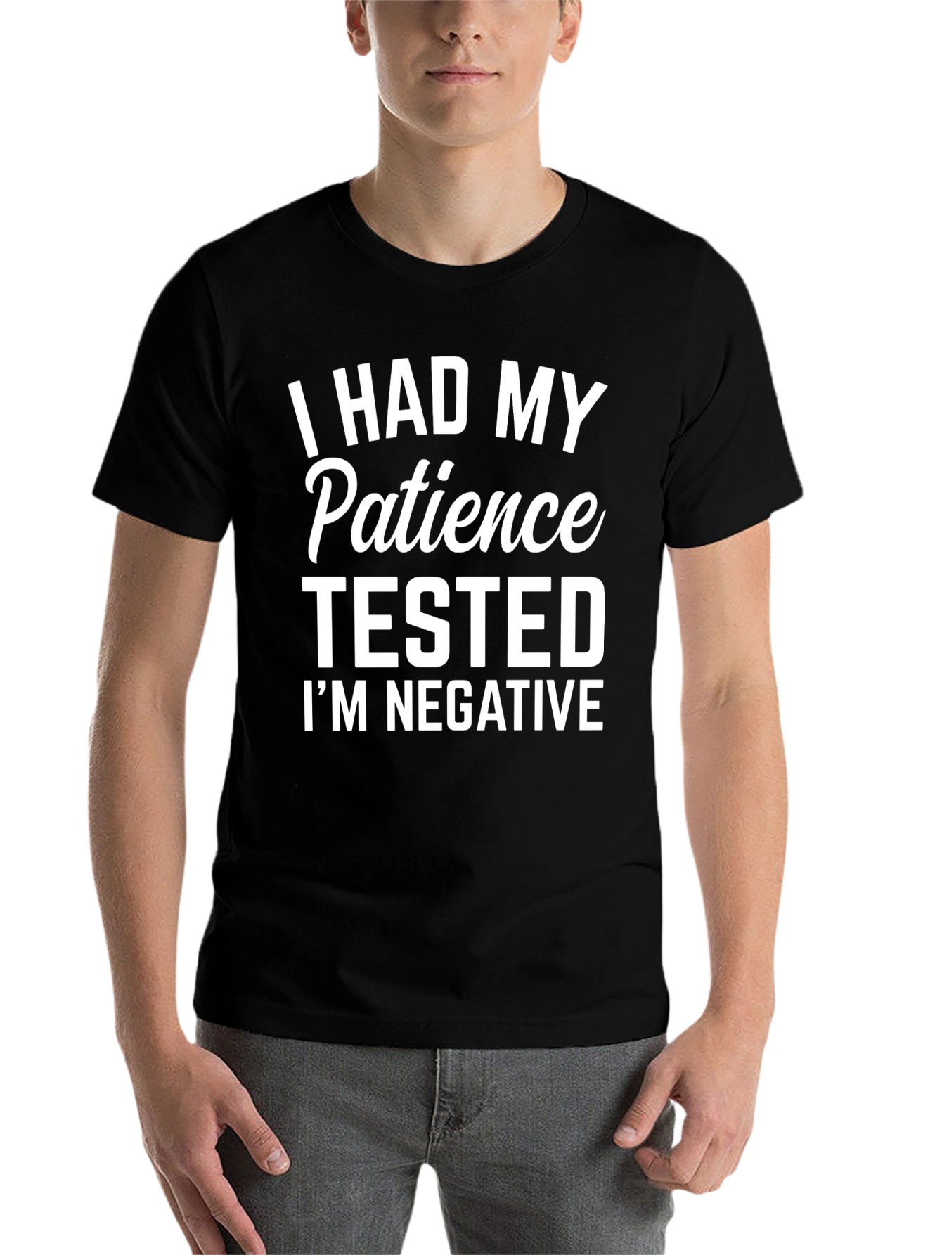 Humorous Patience Tested Graphic Tee