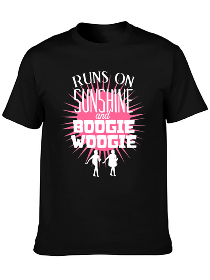 Runs on Sunshine & Boogie Woogie T-Shirt