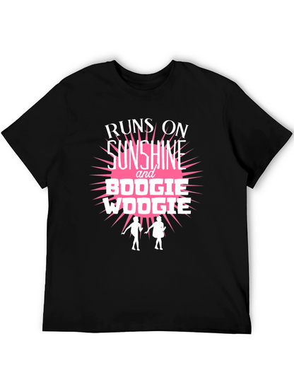 Runs on Sunshine & Boogie Woogie T-Shirt