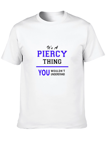 Its A Piercy Thing - Unisex Black T-Shirt