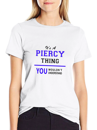 Its A Piercy Thing - Unisex Black T-Shirt